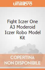 Fight Iczer One A3 Moderoid Iczer Robo Model Kit gioco