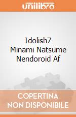 Idolish7 Minami Natsume Nendoroid Af giochi