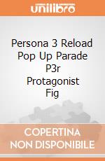 Persona 3 Reload Pop Up Parade P3r Protagonist Fig giochi