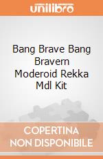 Bang Brave Bang Bravern Moderoid Rekka Mdl Kit giochi