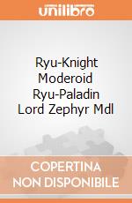 Ryu-Knight Moderoid Ryu-Paladin Lord Zephyr Mdl giochi