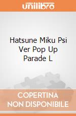 Hatsune Miku Psi Ver Pop Up Parade L giochi