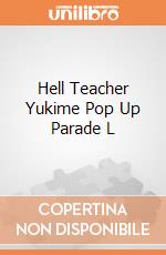Hell Teacher Yukime Pop Up Parade L giochi