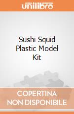 Sushi Squid Plastic Model Kit giochi