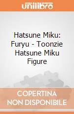 Hatsune Miku: Furyu - Toonzie Hatsune Miku Figure giochi