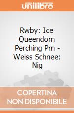 Rwby: Ice Queendom Perching Pm - Weiss Schnee: Nig gioco