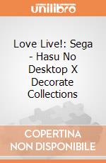 Love Live!: Sega - Hasu No Desktop X Decorate Collections gioco