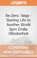 Re:Zero: Sega - Starting Life In Another World Spm Emilia Oktoberfest gioco