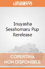 Inuyasha Sesshomaru Pup Rerelease giochi