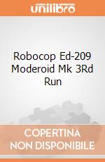Robocop Ed-209 Moderoid Mk 3Rd Run giochi