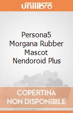 Persona5 Morgana Rubber Mascot Nendoroid Plus giochi