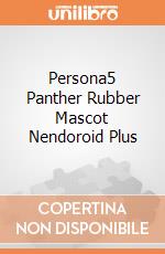 Persona5 Panther Rubber Mascot Nendoroid Plus giochi