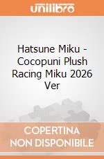 Hatsune Miku - Cocopuni Plush Racing Miku 2026 Ver giochi