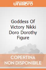 Goddess Of Victory Nikki Doro Dorothy Figure giochi