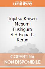 Jujutsu Kaisen Megumi Fushiguro S.H.Figuarts Rerun giochi