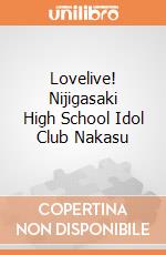 Lovelive! Nijigasaki High School Idol Club Nakasu giochi