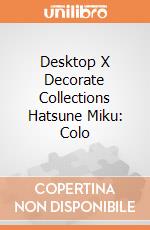 Desktop X Decorate Collections Hatsune Miku: Colo giochi