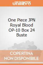 One Piece JPN Royal Blood OP-10 Box 24 Buste giochi