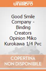Good Smile Company - Binding Creators Opinion Miko Kurokawa 1/4 Pvc gioco