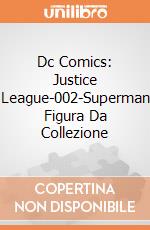 Dc Comics: Justice League-002-Superman Figura Da Collezione gioco