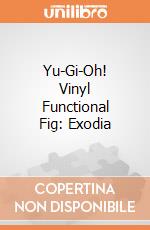 Yu-Gi-Oh! Vinyl Functional Fig: Exodia giochi