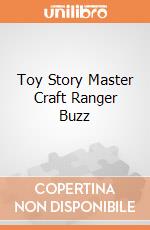 Toy Story Master Craft Ranger Buzz giochi