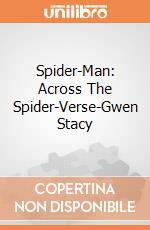 Spider-Man: Across The Spider-Verse-Gwen Stacy giochi