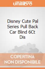 Disney Cute Pal Series Pull Back Car Blind 6Ct Dis giochi