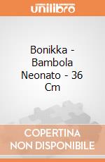 Bonikka - Bambola Neonato - 36 Cm gioco