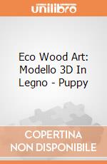 Eco Wood Art: Modello 3D In Legno - Puppy giochi