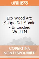 Eco Wood Art: Mappa Del Mondo - Untouched World M giochi