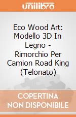Eco Wood Art: Modello 3D In Legno - Rimorchio Per Camion Road King (Telonato) giochi