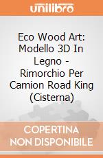 Eco Wood Art: Modello 3D In Legno - Rimorchio Per Camion Road King (Cisterna) giochi