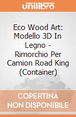 Eco Wood Art: Modello 3D In Legno - Rimorchio Per Camion Road King (Container) giochi