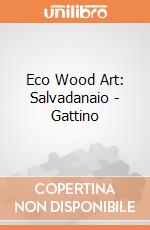 Eco Wood Art: Salvadanaio - Gattino giochi