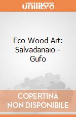 Eco Wood Art: Salvadanaio - Gufo giochi
