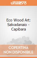 Eco Wood Art: Salvadanaio - Capibara giochi