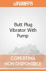 Butt Plug Vibrator With Pump gioco