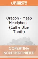 Oregon - Meep Headphone (Cuffie Blue Tooth) gioco di Oregon Scientific Xplore