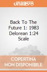 Back To The Future 1: 1983 Delorean 1:24 Scale giochi