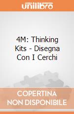 4M: Thinking Kits - Disegna Con I Cerchi giochi