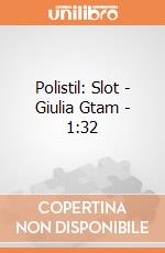Polistil: Slot - Giulia Gtam - 1:32 gioco