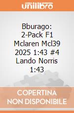 Bburago: 2-Pack F1 Mclaren Mcl39 2025 1:43 #4 Lando Norris 1:43 giochi