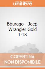 Bburago - Jeep Wrangler Gold 1:18 gioco di Bburago