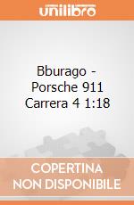 Bburago - Porsche 911 Carrera 4 1:18 gioco di Bburago