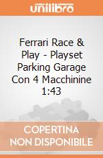 Ferrari Race & Play - Playset Parking Garage Con 4 Macchinine 1:43 gioco di Bburago