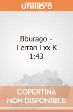 Bburago - Ferrari Fxx-K 1:43 gioco di Bburago