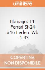 Bburago: F1 Ferrari Sf-24 #16 Leclerc Wb  - 1:43 giochi