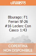Bburago: F1 Ferrari Sf-26 #16 Leclerc Con Casco 1:43 giochi