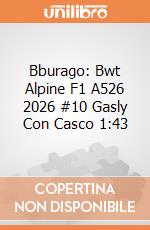 Bburago: Bwt Alpine F1 A526 2026 #10 Gasly Con Casco 1:43 giochi